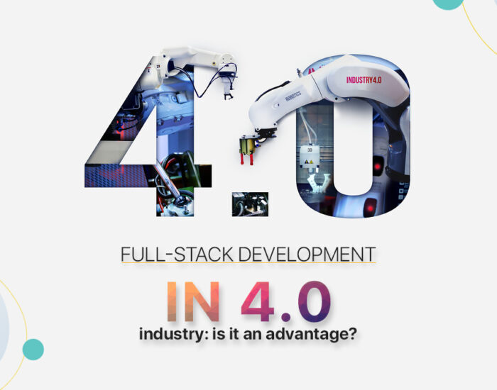 full stack development in 4.0 advantage1 1 700x550